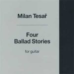 Tesar Milan - 4 Ballad Stories