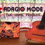 Adagio Mode - The Home Project - Post