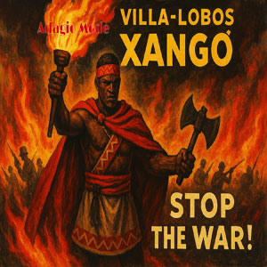 Adagio Mode - Villa-Lobos - Xango