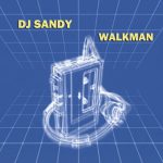 DJ Sandy Walkman